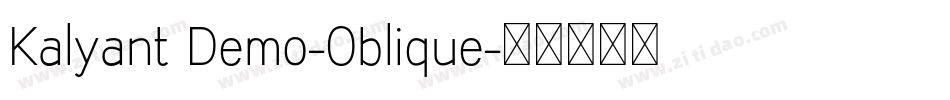 Kalyant Demo-Oblique字体转换
